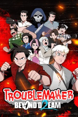 Cover zu TROUBLEMAKER 2 - BEYOND DREAM