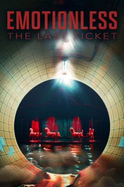 Cover zu EMOTIONLESS  - THE LAST TICKET