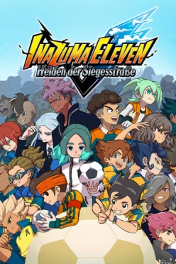 Cover zu INAZUMA ELEVEN - HELDEN DER SIEGESSTRAßE