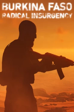 Cover zu BURKINA FASO - RADICAL INSURGENCY