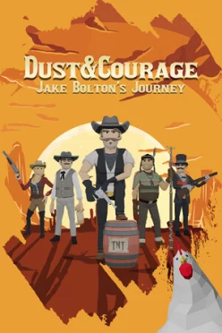 Cover zu DUST & COURAGE - JAKE BOLTON’S JOURNEY