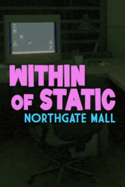 Cover zu WITHIN OF STATIC - NORTHGATE MALL