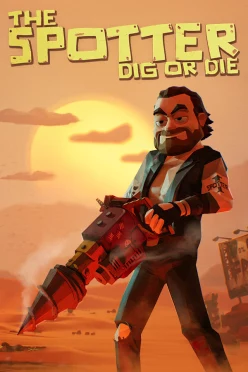 Cover zu THE SPOTTER - DIG OR DIE