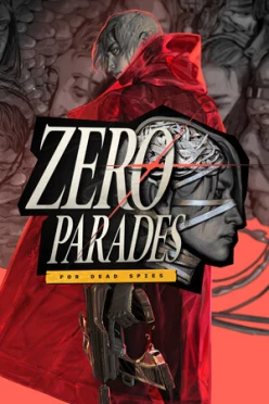 Cover zu ZERO PARADES - FOR DEAD SPIES