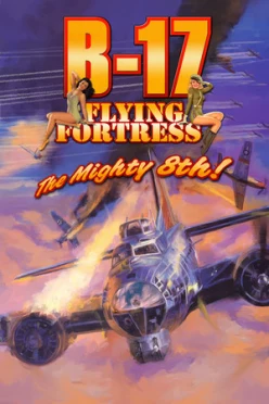 Cover zu B-17 FLYING FORTRESS - THE MIGHTY 8TH!