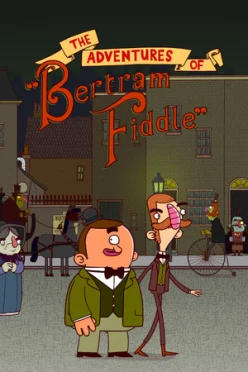 Cover zu DIE ABENTEUER VON BERTRAM FIDDLE - EPISODE 1 - EIN HAARIGER FALL